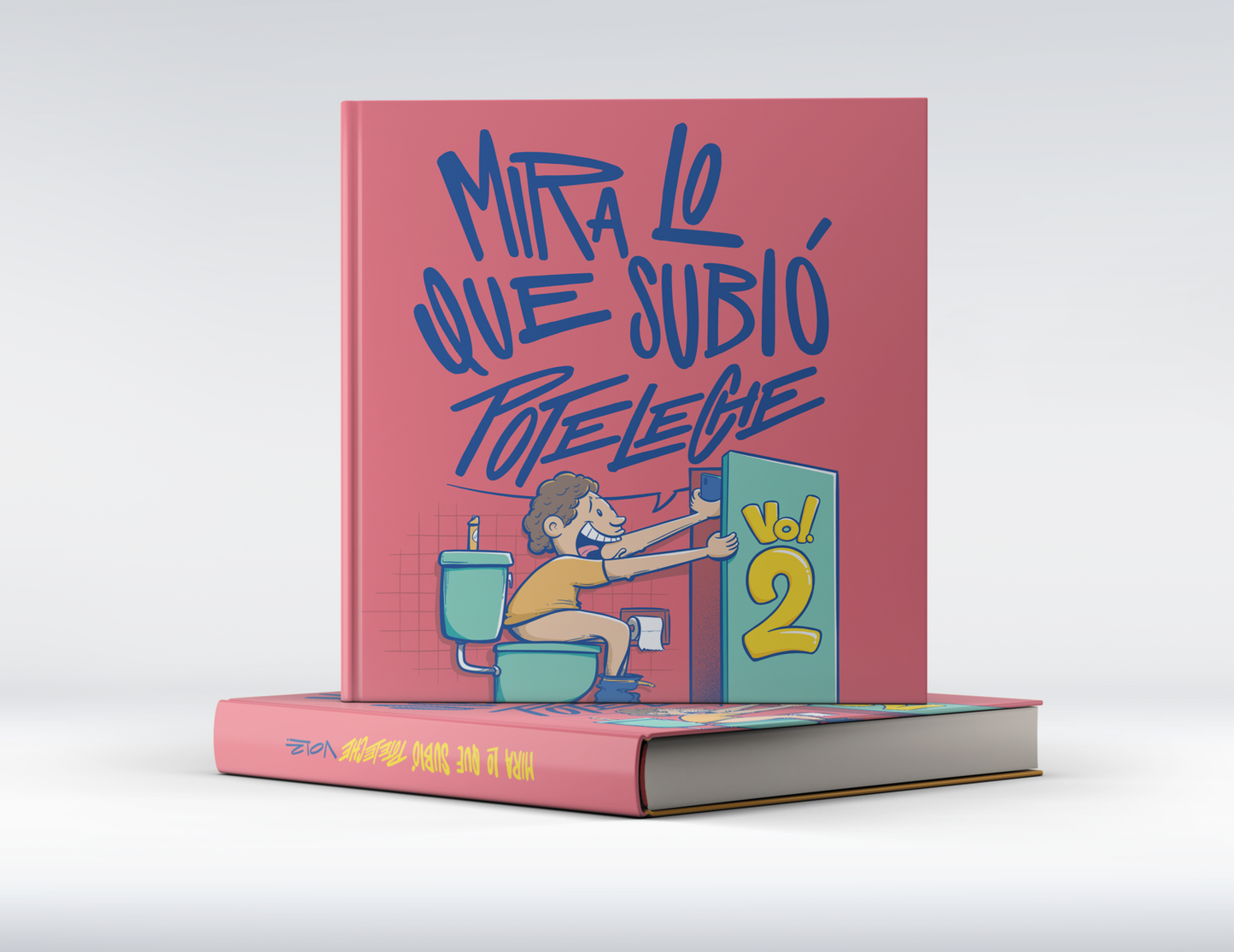 "Mira lo que subió Poteleche" Vol. II